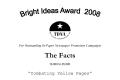 Text: [Four, Bright Idea Awards 2008]