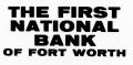 Photograph: [The First National Bank of Fort Worth signature]