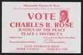 Primary view of [Charles R. Rose political flyer]