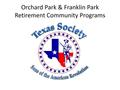 Text: Orchard Park & Franklin Park Retirement Community Programs