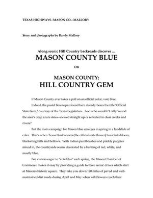 Primary view of object titled 'Along scenic Hill Country backroads discover ... Mason County Blue, or Mason County: Hill Country Gem'.