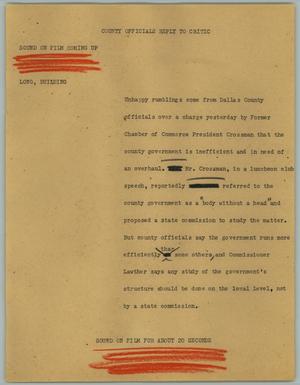 Primary view of object titled '[News Script: County Officials Reply to Critic]'.