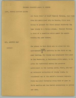 Primary view of object titled '[News Script: Twining presents award to hunter]'.