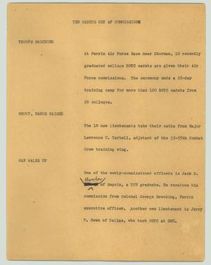 Primary view of object titled '[News Script: Ten cadets get AF commissions]'.