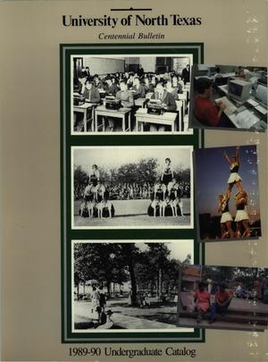 Primary view of object titled 'Catalog of the University of North Texas, 1989-1990, Undergraduate'.