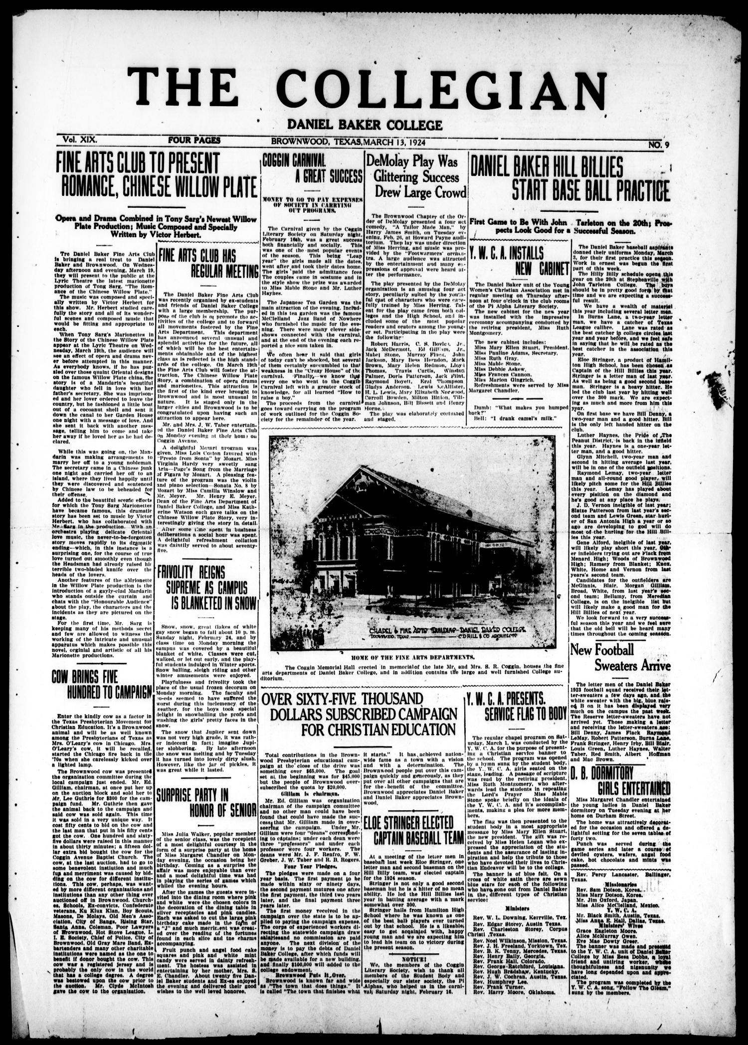 The Collegian (Brownwood, Tex.), Vol. 19, No. 9, Ed. 1, Thursday, March 13, 1924
                                                
                                                    [Sequence #]: 1 of 4
                                                