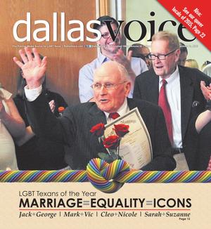 Primary view of object titled 'Dallas Voice (Dallas, Tex.), Vol. 32, No. 31, Ed. 1 Friday, December 11, 2015'.