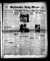 Primary view of Gladewater Daily Mirror (Gladewater, Tex.), Vol. 1, No. 188, Ed. 1 Thursday, February 9, 1950