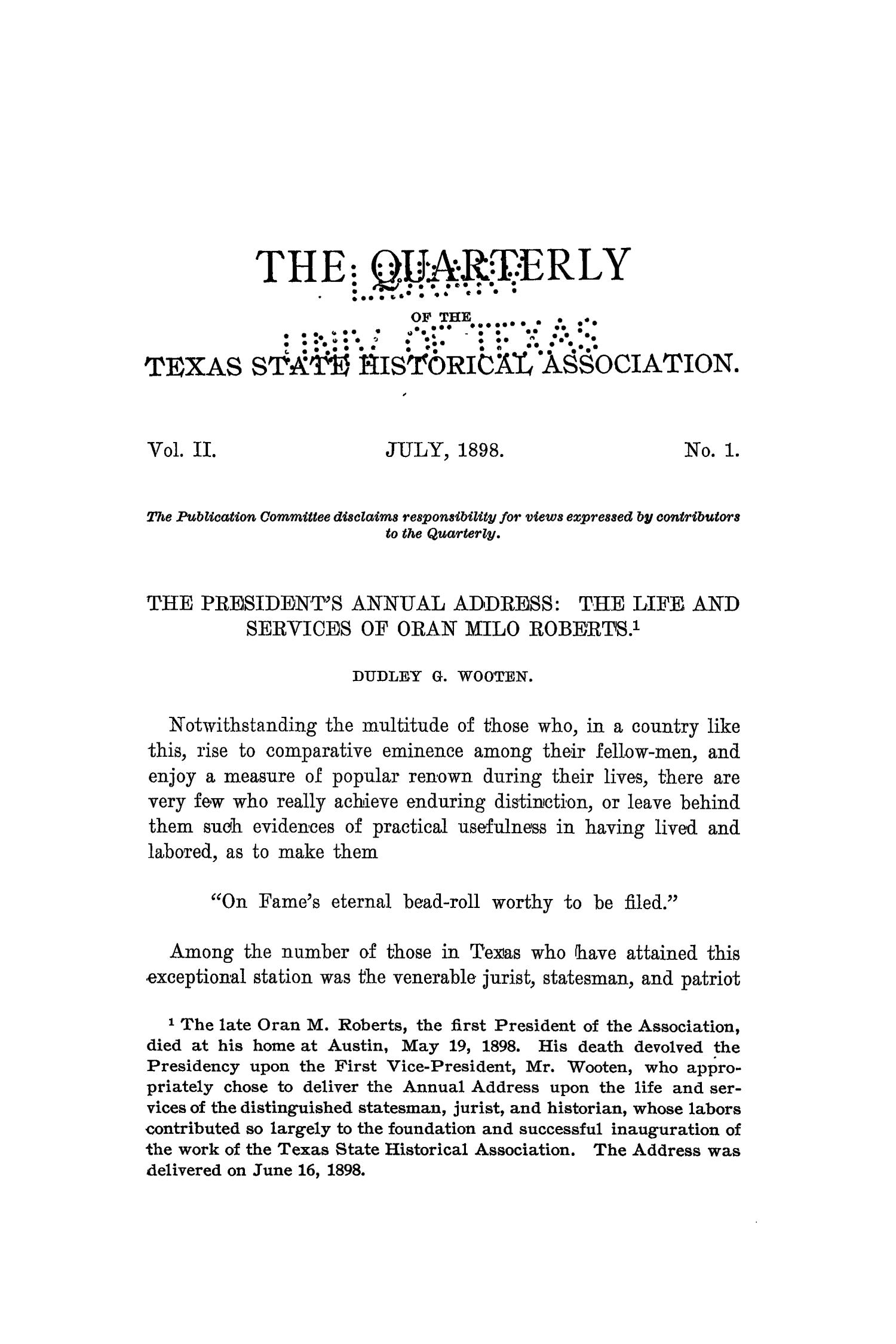 The Quarterly of the Texas State Historical Association, Volume 2, July 1898 - April, 1899
                                                
                                                    1
                                                