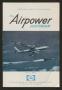 Pamphlet: [Pamphlet: The Airpower Historian]