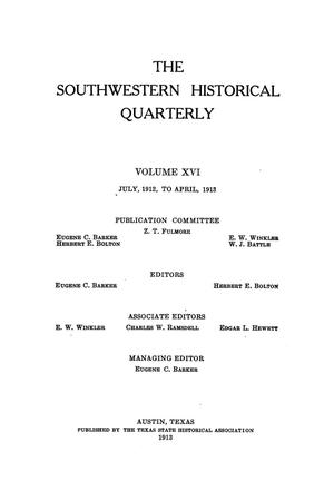 Primary view of object titled 'The Southwestern Historical Quarterly, Volume 16, July 1912 - April, 1913'.
