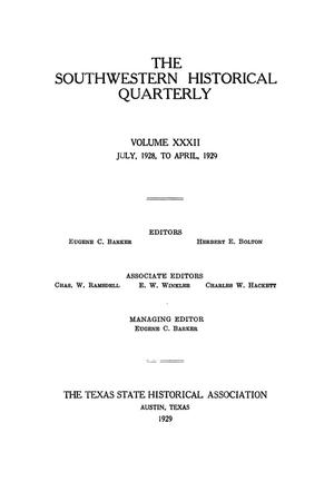 Primary view of object titled 'The Southwestern Historical Quarterly, Volume 32, July 1928 - April, 1929'.