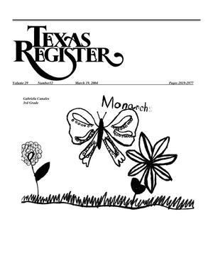 Primary view of object titled 'Texas Register, Volume 29, Number 12, Pages 2819-2978, March 19, 2004'.