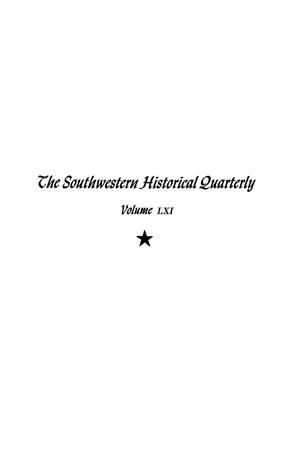 Primary view of object titled 'The Southwestern Historical Quarterly, Volume 61, July 1957 - April, 1958'.