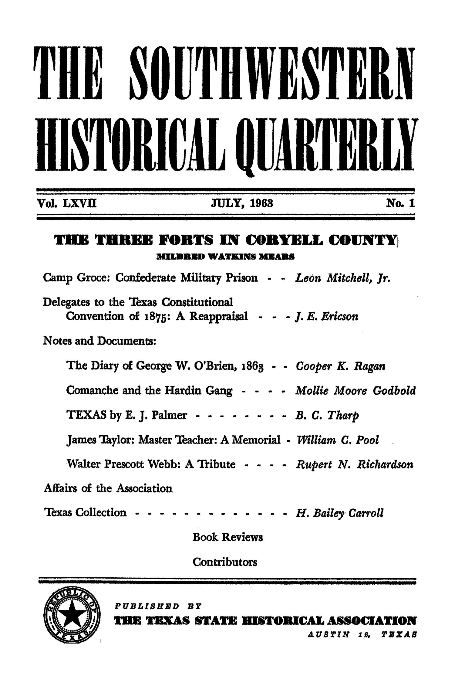The Southwestern Historical Quarterly, Volume 67, July 1963 - April, 1964
                                                
                                                    None
                                                