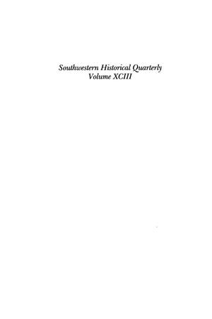 Primary view of object titled 'The Southwestern Historical Quarterly, Volume 93, July 1989 - April, 1990'.