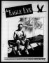 Primary view of The Eagle Eye (Eagle Pass Army Air Field, Eagle Pass, Tex.), Vol. 1, No. 40, Ed. 1 Friday, September 10, 1943