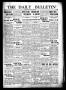 Newspaper: The Daily Bulletin (Brownwood, Tex.), Vol. 13, No. 200, Ed. 1 Monday,…
