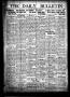 Thumbnail image of item number 1 in: 'The Daily Bulletin (Brownwood, Tex.), Vol. 13, No. 77, Ed. 1 Thursday, January 29, 1914'.
