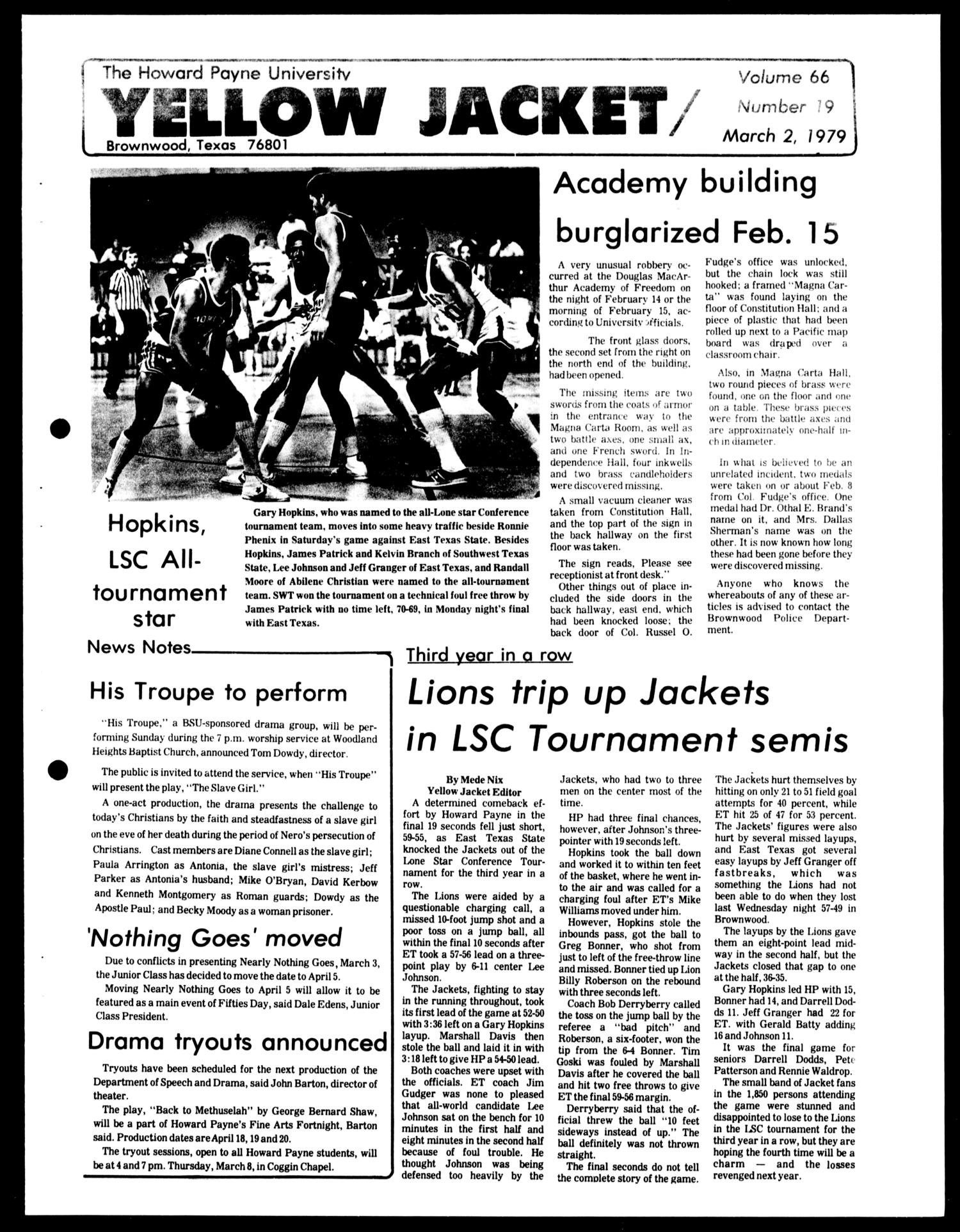 The Howard Payne University Yellow Jacket (Brownwood, Tex.), Vol. 66, No. 19, Ed. 1, Friday, March 2, 1979
                                                
                                                    [Sequence #]: 1 of 4
                                                