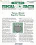 Journal/Magazine/Newsletter: Texas Fiscal Facts: February 1985