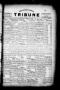 Newspaper: The Lavaca County Tribune (Hallettsville, Tex.), Vol. 1, No. 40, Ed. …