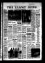 Newspaper: The Llano News (Llano, Tex.), Vol. 83, No. 30, Ed. 1 Thursday, June 6…