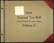 Book: [City of Grand Prairie Tax Roll: 1964,Volume 2]