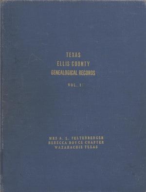 Primary view of object titled 'Texas Genealogical Records, Ellis County, Volume 1, 1734-1952'.