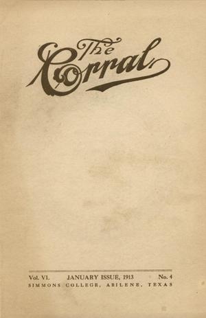 Primary view of object titled 'The Corral, Volume 6, Number 4, January, 1913'.