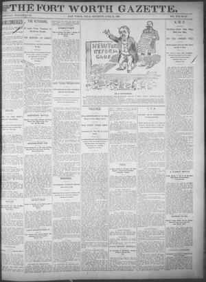 Primary view of object titled 'Fort Worth Gazette. (Fort Worth, Tex.), Vol. 17, No. 157, Ed. 1, Saturday, April 22, 1893'.
