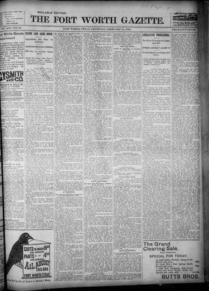 Primary view of object titled 'Fort Worth Gazette. (Fort Worth, Tex.), Vol. 19, No. 88, Ed. 1, Thursday, February 21, 1895'.