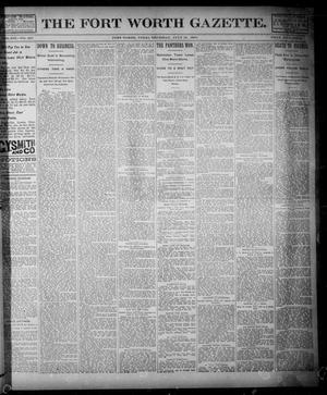 Primary view of object titled 'Fort Worth Gazette. (Fort Worth, Tex.), Vol. 19, No. 227, Ed. 1, Thursday, July 18, 1895'.
