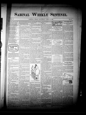 Primary view of object titled 'Sabinal Weekly Sentinel. (Sabinal, Tex.), Vol. 5, No. 6, Ed. 1 Saturday, April 29, 1899'.