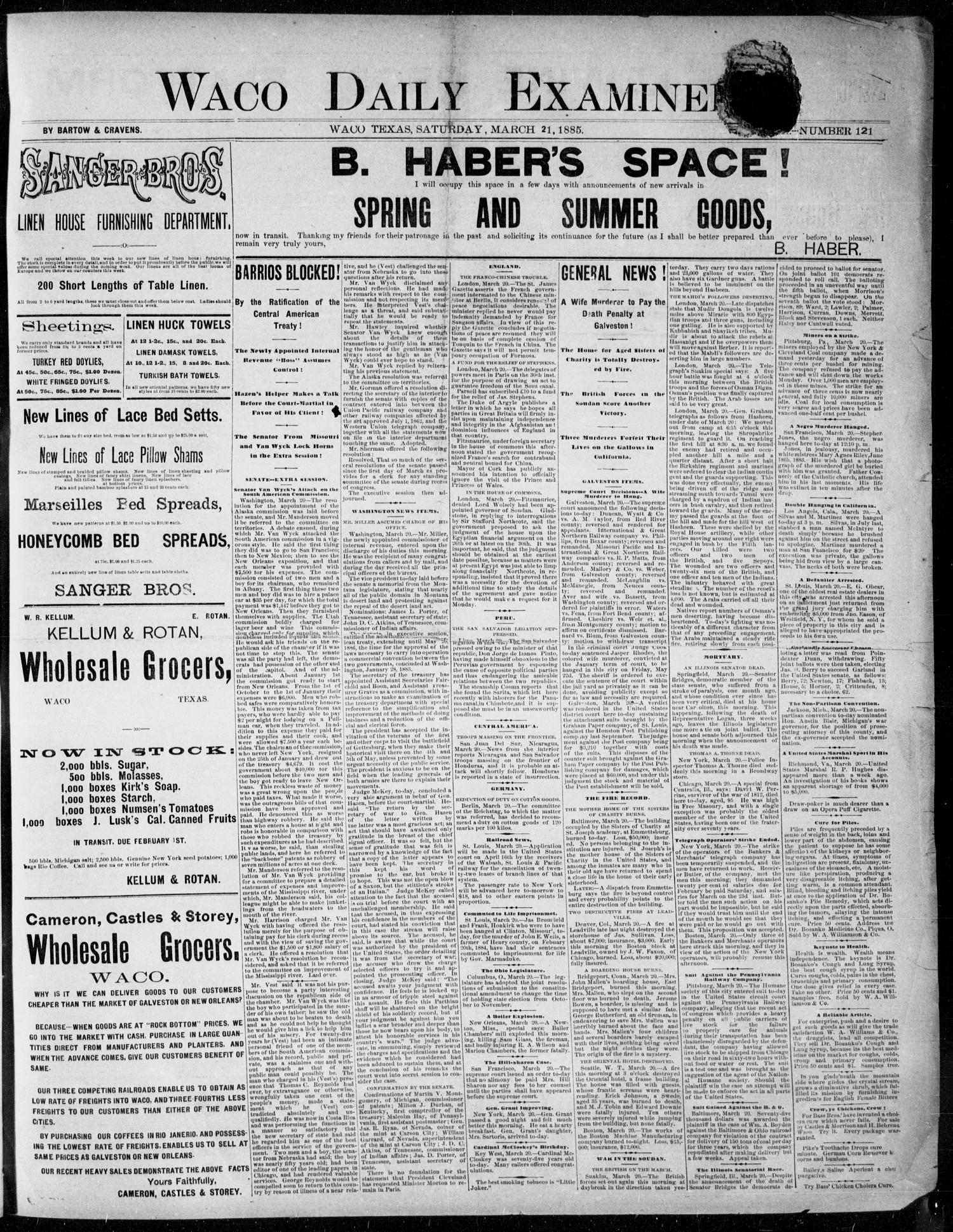 Waco Daily Examiner. (Waco, Tex.), Vol. 18, No. 121, Ed. 1, Saturday, March 21, 1885
                                                
                                                    [Sequence #]: 1 of 4
                                                