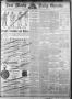 Thumbnail image of item number 1 in: 'Fort Worth Daily Gazette. (Fort Worth, Tex.), Vol. 14, No. 212, Ed. 1, Monday, May 12, 1890'.