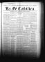 Newspaper: La Fé Católica (San Antonio, Tex.), Vol. 2, No. 68, Ed. 1 Saturday, M…