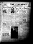 Newspaper: The Sun-News (Levelland, Tex.), Vol. 7, No. 44, Ed. 1 Monday, March 2…