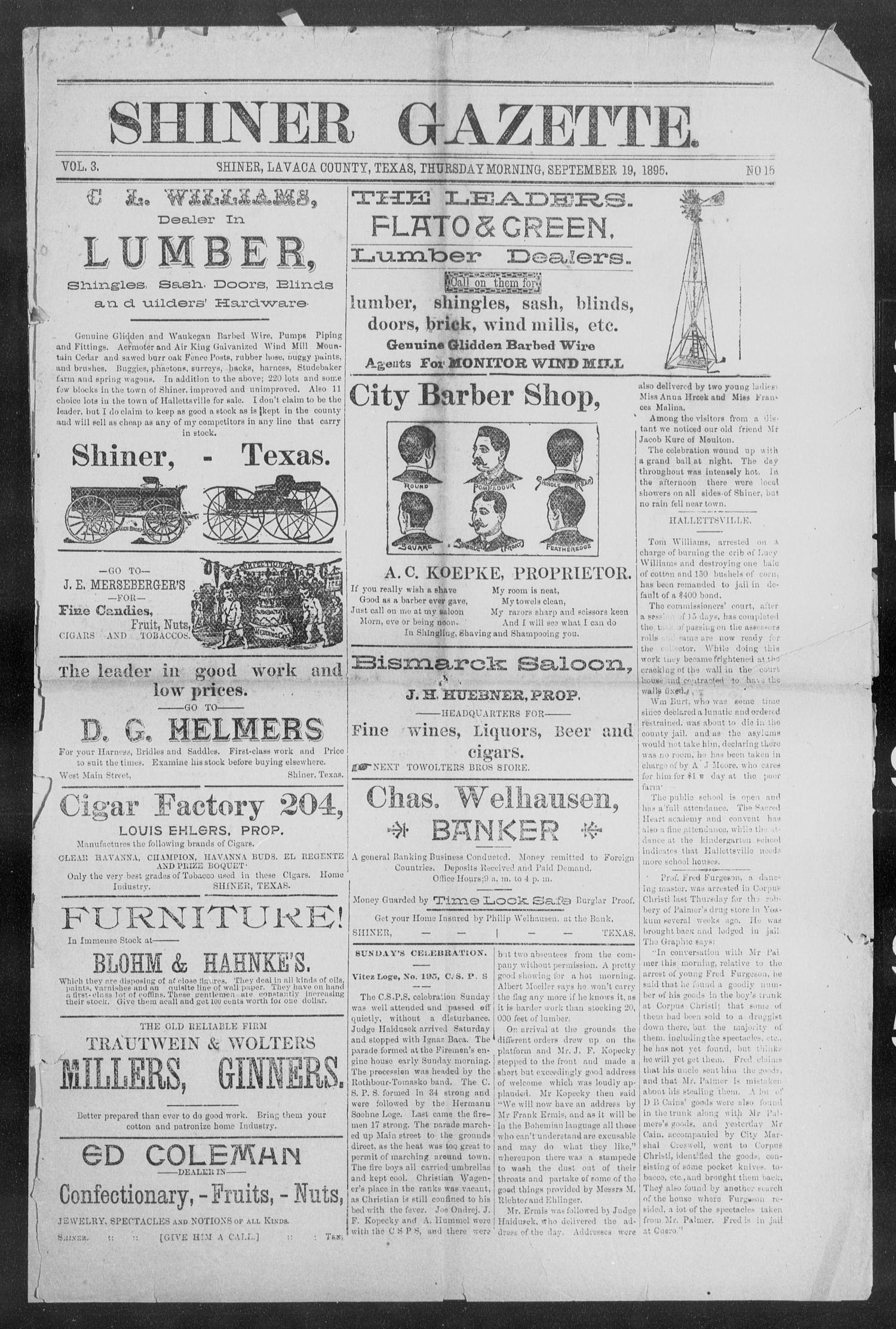 Shiner Gazette. (Shiner, Tex.), Vol. 3, No. 15, Ed. 1, Thursday, September 19, 1895
                                                
                                                    [Sequence #]: 1 of 8
                                                