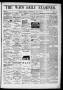 Newspaper: The Waco Daily Examiner. (Waco, Tex.), Vol. 2, No. 160, Ed. 1, Saturd…
