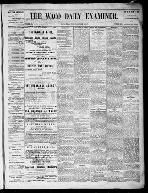 Primary view of object titled 'The Waco Daily Examiner. (Waco, Tex.), Vol. 3, No. 230, Ed. 1, Tuesday, October 5, 1875'.