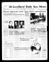 Newspaper: The Levelland Daily Sun News (Levelland, Tex.), Vol. 17, No. 116, Ed.…