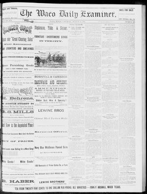 Primary view of object titled 'The Waco Daily Examiner. (Waco, Tex.), Vol. 16, No. 208, Ed. 1, Saturday, August 18, 1883'.