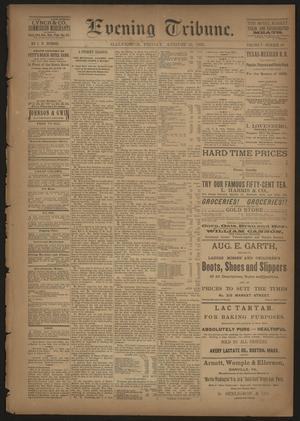 Primary view of object titled 'Evening Tribune. (Galveston, Tex.), Vol. 5, No. 199, Ed. 1 Friday, August 21, 1885'.