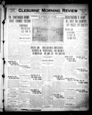Primary view of object titled 'Cleburne Morning Review (Cleburne, Tex.), Ed. 1 Wednesday, June 6, 1917'.
