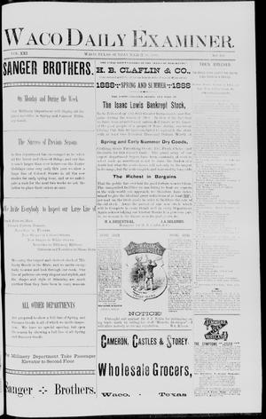 Primary view of object titled 'Waco Daily Examiner. (Waco, Tex.), Vol. 21, No. 103, Ed. 1, Sunday, March 18, 1888'.