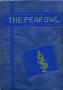 Primary view of The Peafowl, Yearbook of Peacock High School, 1952