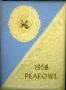 Primary view of The Peafowl, Yearbook of Peacock High School, 1956