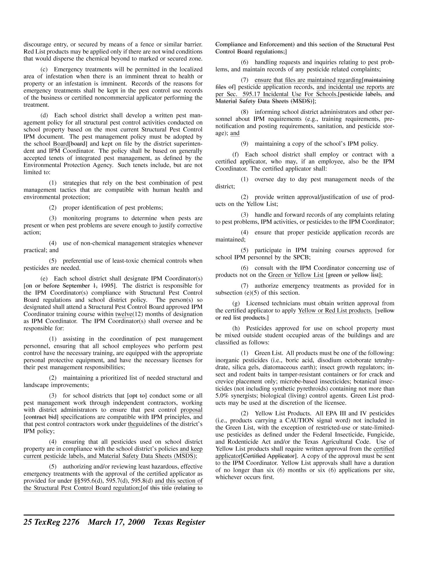 Texas Register, Volume 25, Number 11, Pages 2223-2484, March 17, 2000
                                                
                                                    2276
                                                