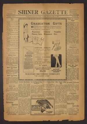 Primary view of object titled 'Shiner Gazette (Shiner, Tex.), Vol. 36, No. 25, Ed. 1 Thursday, May 9, 1929'.